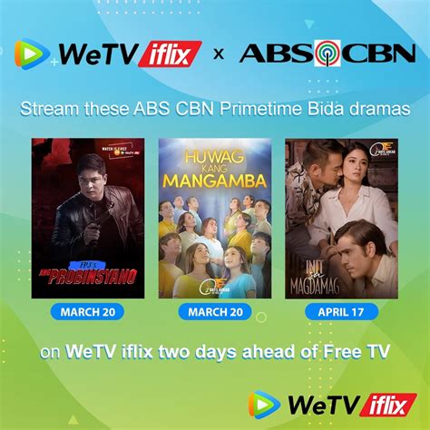 WeTV iflix and ABS CBN join forces to bring the best in Philippine .